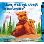 Mami, o sa ma iubesti in continuare?, DPH, 2-3 ani +, DPH