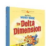 Walt Disney's Mickey Mouse: The Delta Dimension: Disney Masters Vol. 1 - Romano Scarpa, Romano Scarpa