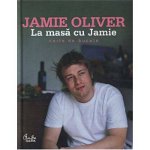 La masa cu Jamie, - carte - Jamie Oliver - Curtea Veche, Curtea Veche