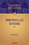 Impotriva lui Eunomie Vol.2