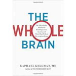 The Whole Brain : The Microbiome Solution to Heal Depression, Anxiety, and Mental Fog Without Prescription Drugs 