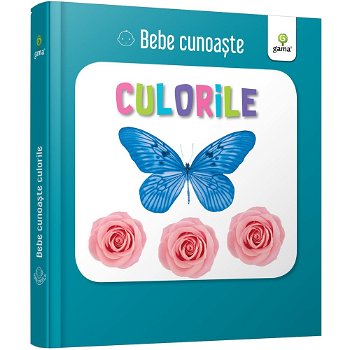 Culorile, Editura Gama, 0-1 ani +, Editura Gama