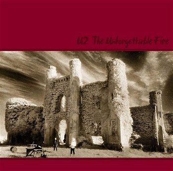 The Unforgettable Fire | U2, Island Records
