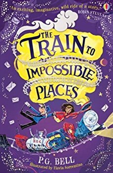 The Train to Impossible Places (The Train to Impossible Places)