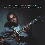 Whiskey & Wimmen | John Lee Hooker, Concord Records