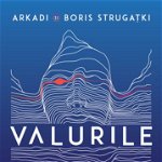 Valurile Linistesc Vantul_Ed.2022, Arkadi Strugatki si Boris Strugatki - Editura Nemira