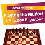 Playing the Najdorf - David Vigorito, Quality Chess
