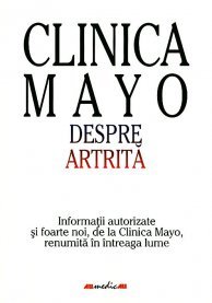 Clinica Mayo. Despre artrită - Paperback - Gene G. Hunder - All, 