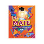 Dr. Mate - Ajutor de bază pentru învățarea matematicii - Paperback - *** - Aquila, 