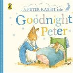 Peter Rabbit Tales - Goodnight Peter - Beatrix Potter, Beatrix Potter