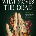 What Moves the Dead, Titan Books
