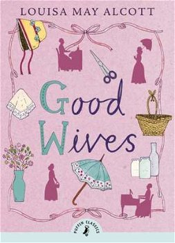 Good Wives, Louisa May Alcott