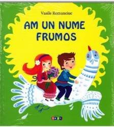 Am un nume frumos - Hardcover - Vasile Romanciuc - Prut, 