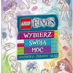 Ameet Lego Elves. Wybierz swoją moc, Ameet