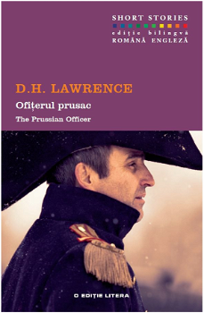 Ofiterul prusac. Short Stories. Volumul 10 - D. H. Lawrence, Litera