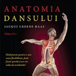 Anatomia dansului - Paperback brosat - Jacqui Greene Haas - Lifestyle, 
