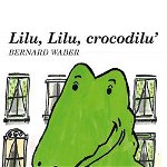 Lilu, Lilu, crocodilu', Curtea Veche