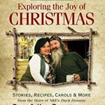 Exploring the Joy of Christmas: A Duck Commander Faith and Family Field Guide