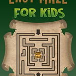 Easy Maze for Kids: 101 Fun First Mazes for Kids 4-6