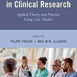 Critical Thinking in Clinical Research: Applied Theory and Practice Using Case Studies