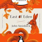 East of Eden: (Penguin Orange Collection) - John Steinbeck, John Steinbeck