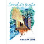 Seninul din ferestre. Poezii crestine - Cristian Dume, Scriptum