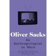 Anthropologist On Mars - Oliver Sacks