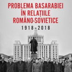 Problema Basarabiei in relatiile romano-sovietice (1918-2018), Litera