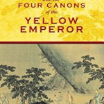 The Complete Tao Te Ching with the Four Canons of the Yellow Emperor