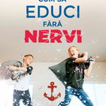 Cum să educi fără nervi - Paperback - Tania Garcia - For You, 