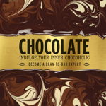 Chocolate - Hardcover - Dom Ramsey - DK Publishing (Dorling Kindersley), 