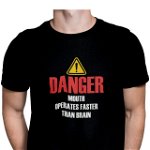 Tricou pentru barbati, Priti Global, Danger, mouth operates faster than brain, cadou pentru prieteni, Negru, S, PRITI GLOBAL