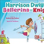 Harrison Dwight, Ballerina and Knight, Hardcover