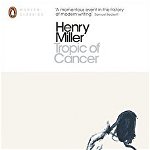 Tropic of Cancer - Henry Miller, Henry Miller
