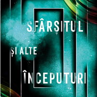 Șfârșitul și alte începuturi. Povești din viitor, 