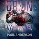 Orion va răsări - Hardcover - Poul Anderson - Paladin, 
