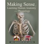 Making Sense of Learning Human Anatomy and Physiology de Earle Abrahamson