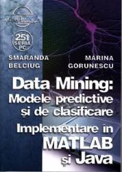 Data mining Modele predictive si de clasificare - Smaranda Belciug Marina Gorunescu, Corsar