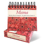 Calendar „Mama – 365 Mesaje pline de dragoste. Un gând pentru fiecare zi...”, Helen Exley