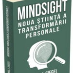 Mindsight, noua stiinta a transformarii personale