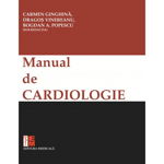 Manual de cardiologie - Carmen Ginghina, Dragos Vinereanu, Bogdan A. Popescu