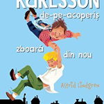 Karlsson De-Pe-Acoperis Zboara Din Nou, Astrid Lindgren - Editura Art