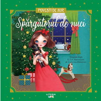 Spargatorul de nuci. Volumul 28. Povesti de Aur, Litera