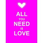 All You Need Is Love