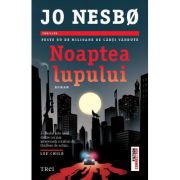 Noaptea lupului - Jo Nesbo, Noaptea lupului - Jo Nesbo,