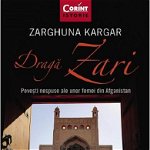Dragă Zari. Povești nespuse ale unor femei din Afganistan, CORINT