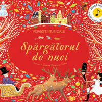 Povesti Muzicale. Spargatorul De Nuci - Carte Cu Sunete