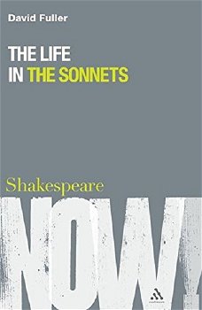 The Life in the Sonnets - David Fuller