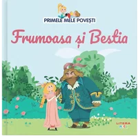 Primele mele povesti. Frumoasa si bestia, Primele Mele Povesti