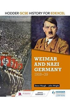 Hodder GCSE History for Edexcel: Weimar and Nazi Germany, 19